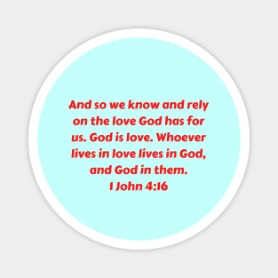 Bible Verse 1 John 4:16 Magnet